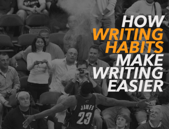 How-Writing-Habits-Can-Make-Your-Writing-Easier-lebron-james-2