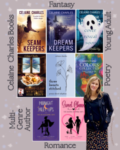 A picture of multi-genre author, Celaine Charles, with her published book covers by genre, young adult fantasy, poetry, and romance. 